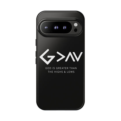 God Is Greater Than The Highs & Lows G>∧∨ Christian Phone Case