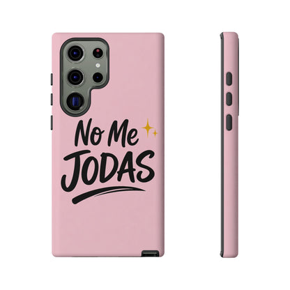 No Me Jodas Phone Case, Spanish Quote Case, Latina Aesthetic Pink Case, Funny Sassy Saying, Trendy Cute Tough Cover