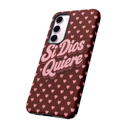 Si Dios Quiere Phone Case Latina Aesthetic Pink Hearts iPhone Samsung