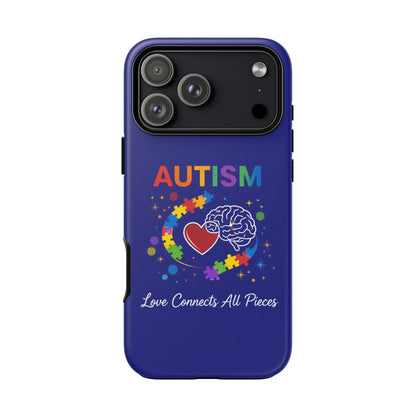 Autism Awareness Tough Case – "Love Connects All Pieces" Phone Case for Iphone, Samsung Galaxy and Pixel