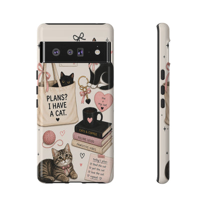 Cat Lover Phone Case | Plans? I Have A Cat Cute Aesthetic Cover