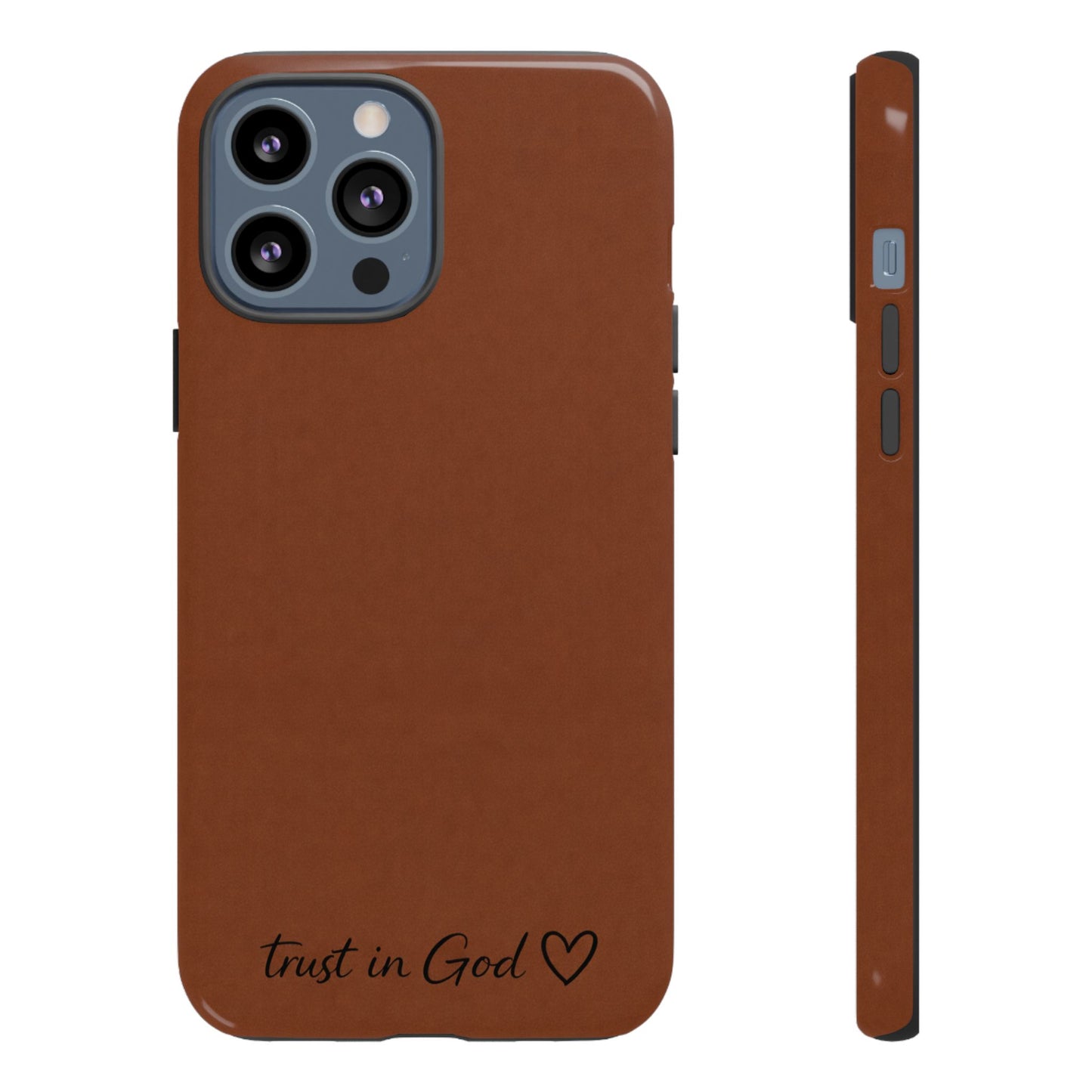 Trust in God Phone Case – Brown Christian Tough Cover