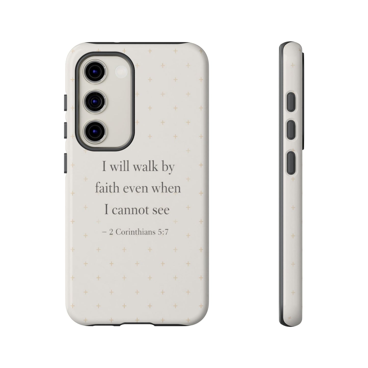 Walk by Faith Phone Case 2 Corinthians 5:7 Christian Bible Cover