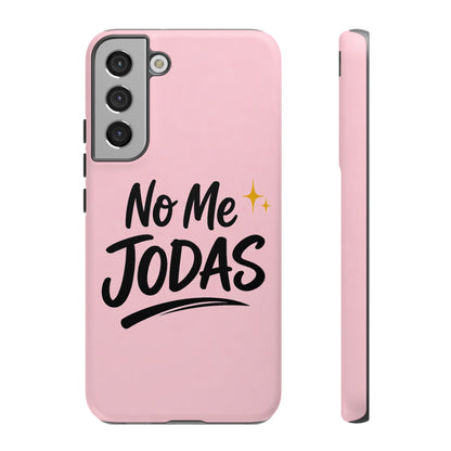 No Me Jodas Phone Case, Spanish Quote Case, Latina Aesthetic Pink Case, Funny Sassy Saying, Trendy Cute Tough Cover
