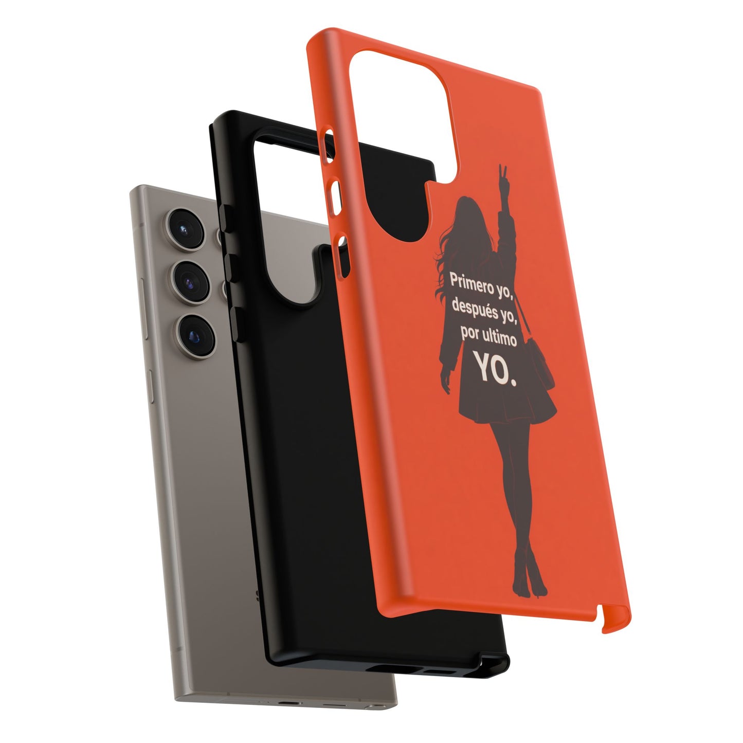 Primero Yo Después Yo Por Último Yo Phone Case, Latina Bold Feminine Empowerment