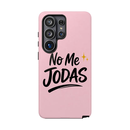 No Me Jodas Phone Case, Spanish Quote Case, Latina Aesthetic Pink Case, Funny Sassy Saying, Trendy Cute Tough Cover