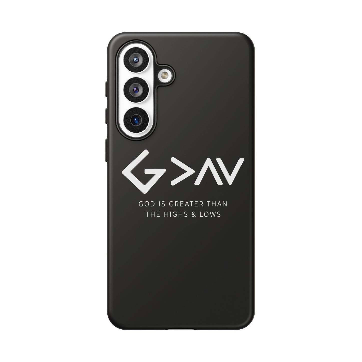 God Is Greater Than The Highs & Lows G>∧∨ Christian Phone Case