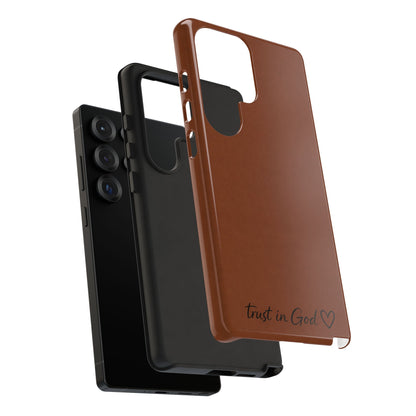 Trust in God Phone Case – Brown Christian Tough Cover