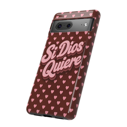 Si Dios Quiere Phone Case Latina Aesthetic Pink Hearts iPhone Samsung