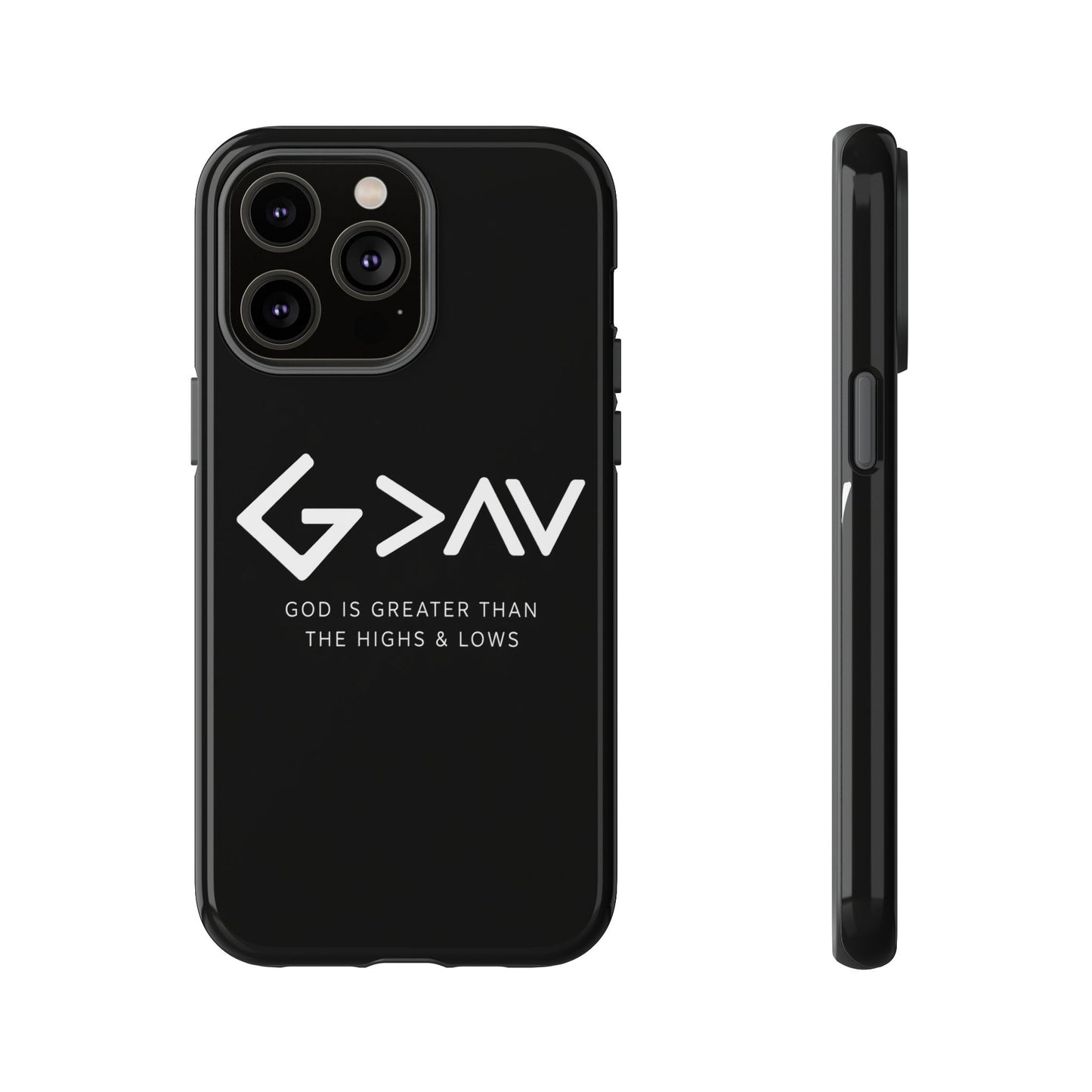 God Is Greater Than The Highs & Lows G>∧∨ Christian Phone Case