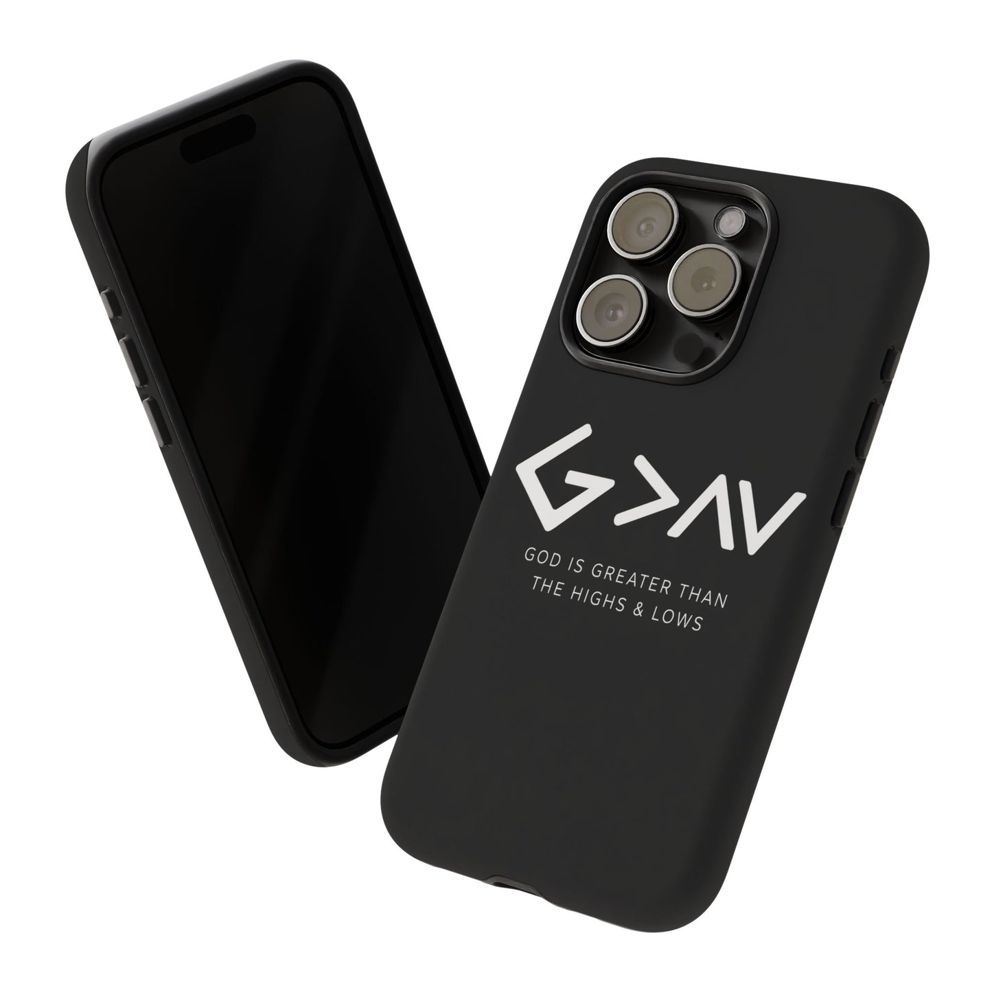 God Is Greater Than The Highs & Lows G>∧∨ Christian Phone Case