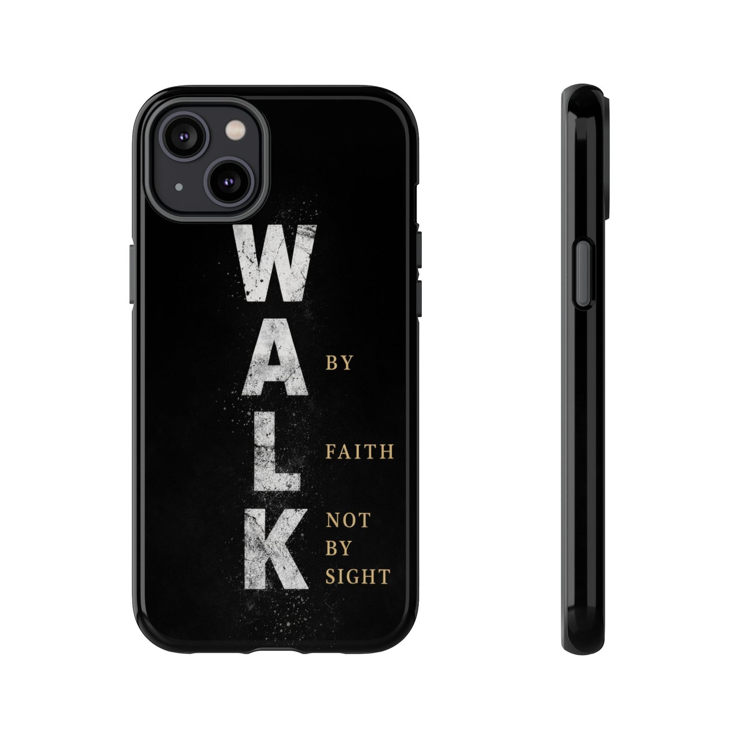 Walk by Faith Not by Sight Christian Phone Case Bible Verse Faith Cover