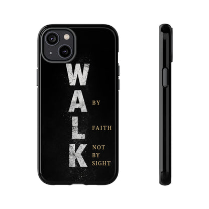 Walk by Faith Not by Sight Christian Phone Case Bible Verse Faith Cover