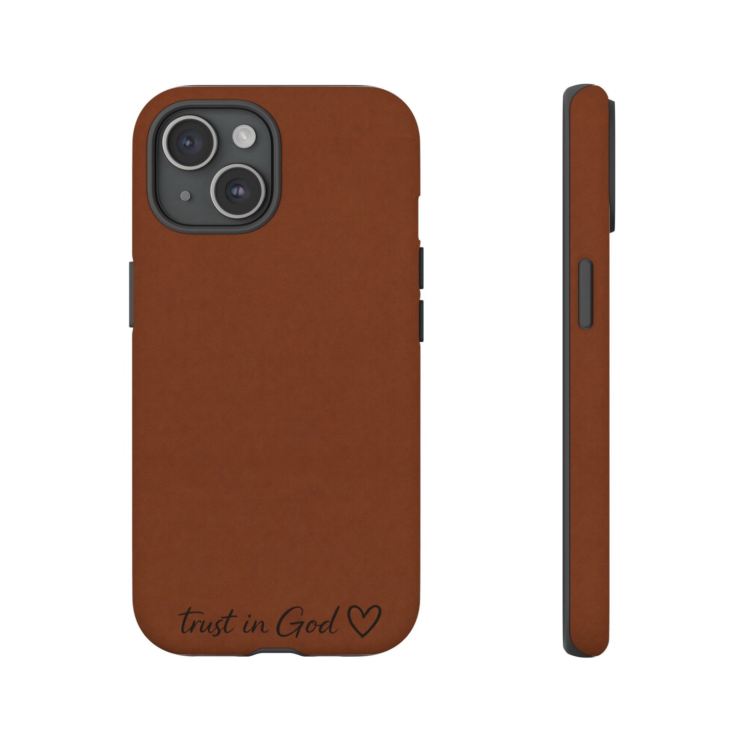 Trust in God Phone Case – Brown Christian Tough Cover