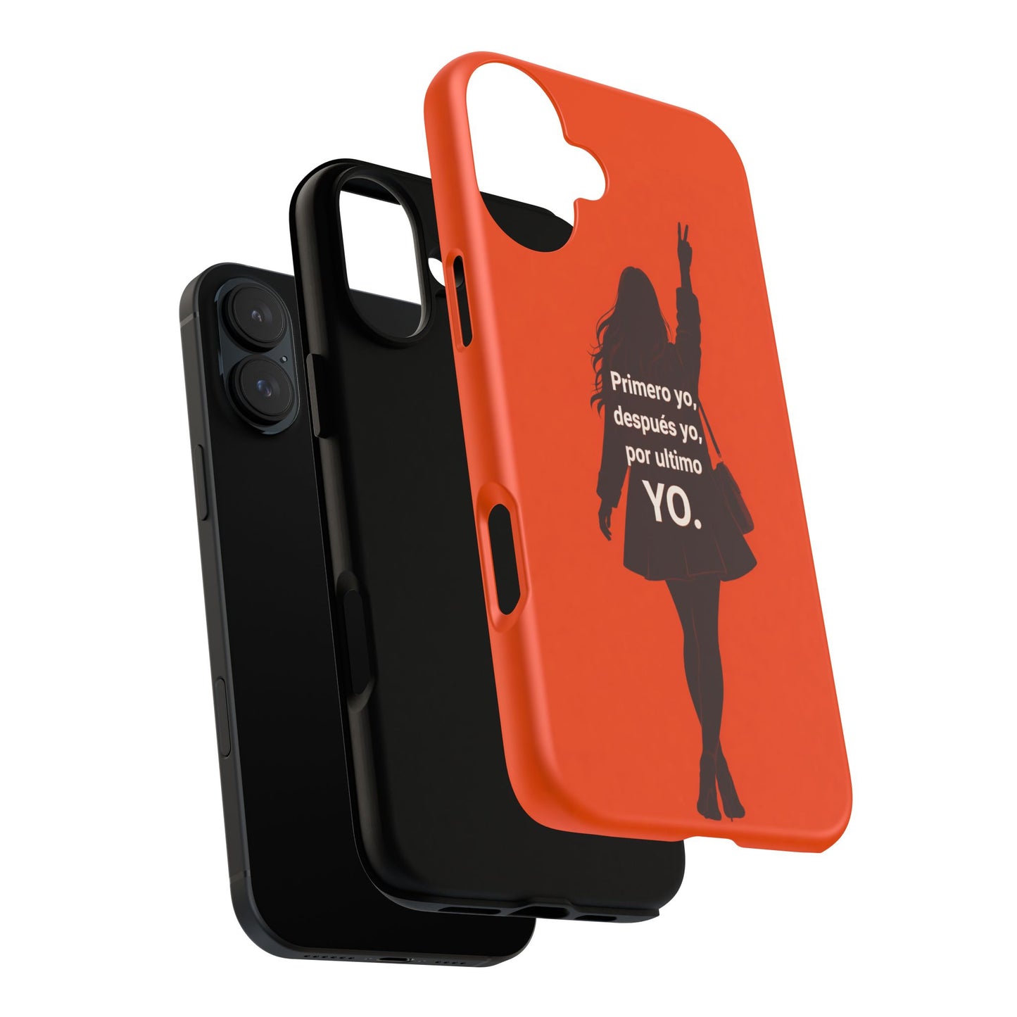 Primero Yo Después Yo Por Último Yo Phone Case, Latina Bold Feminine Empowerment
