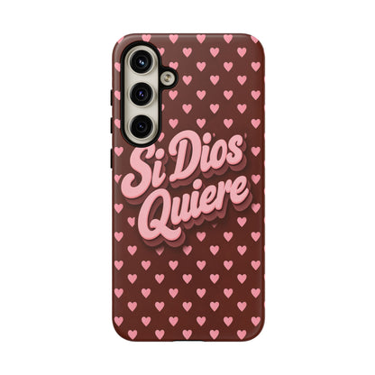 Si Dios Quiere Phone Case Latina Aesthetic Pink Hearts iPhone Samsung