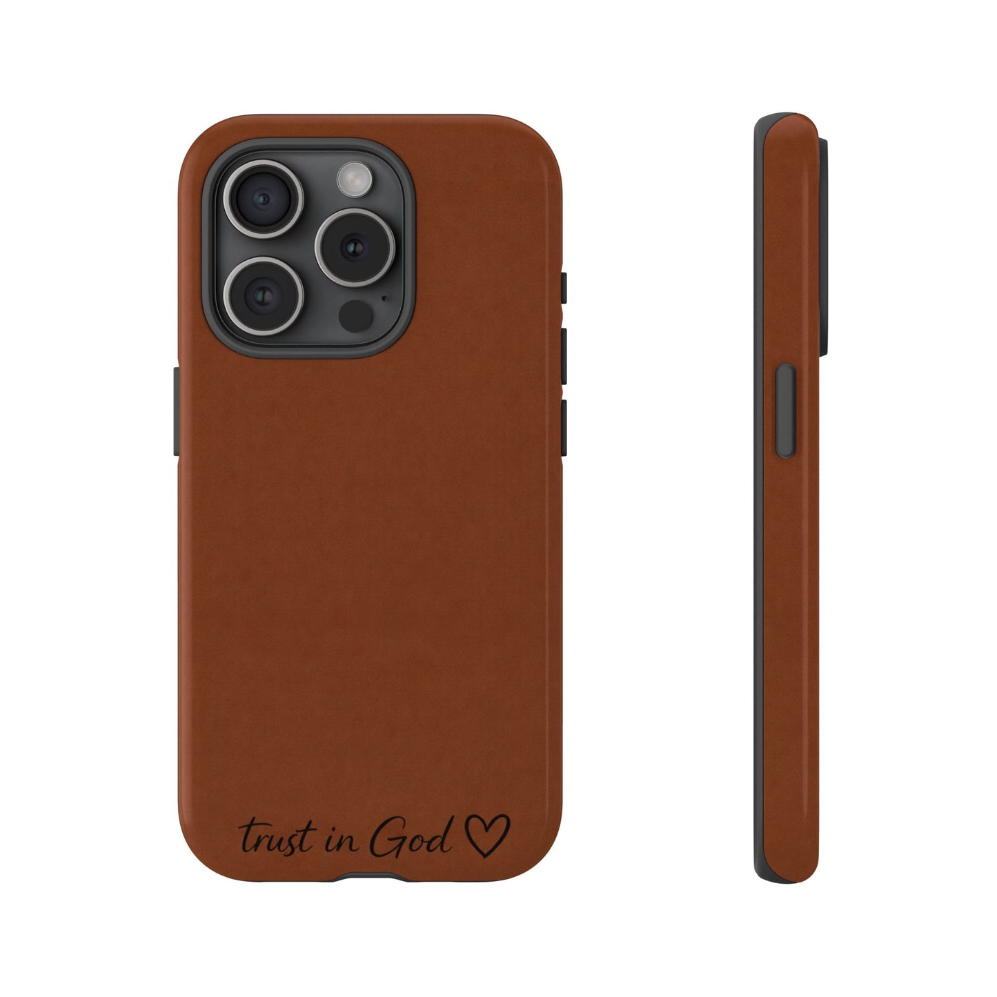 Trust in God Phone Case – Brown Christian Tough Cover