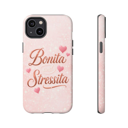 Bonita Stressita Phone Case Cute Latina Aesthetic Pink Coquette Case