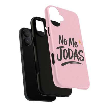 No Me Jodas Phone Case, Spanish Quote Case, Latina Aesthetic Pink Case, Funny Sassy Saying, Trendy Cute Tough Cover