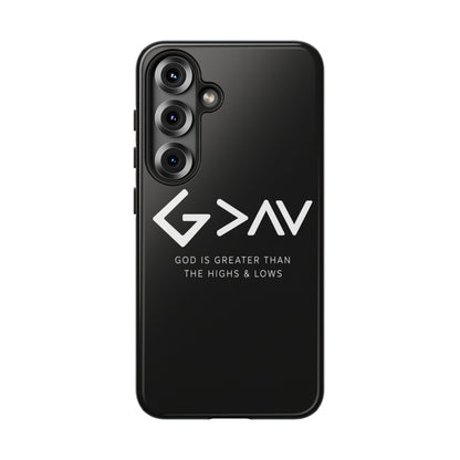 God Is Greater Than The Highs & Lows G>∧∨ Christian Phone Case