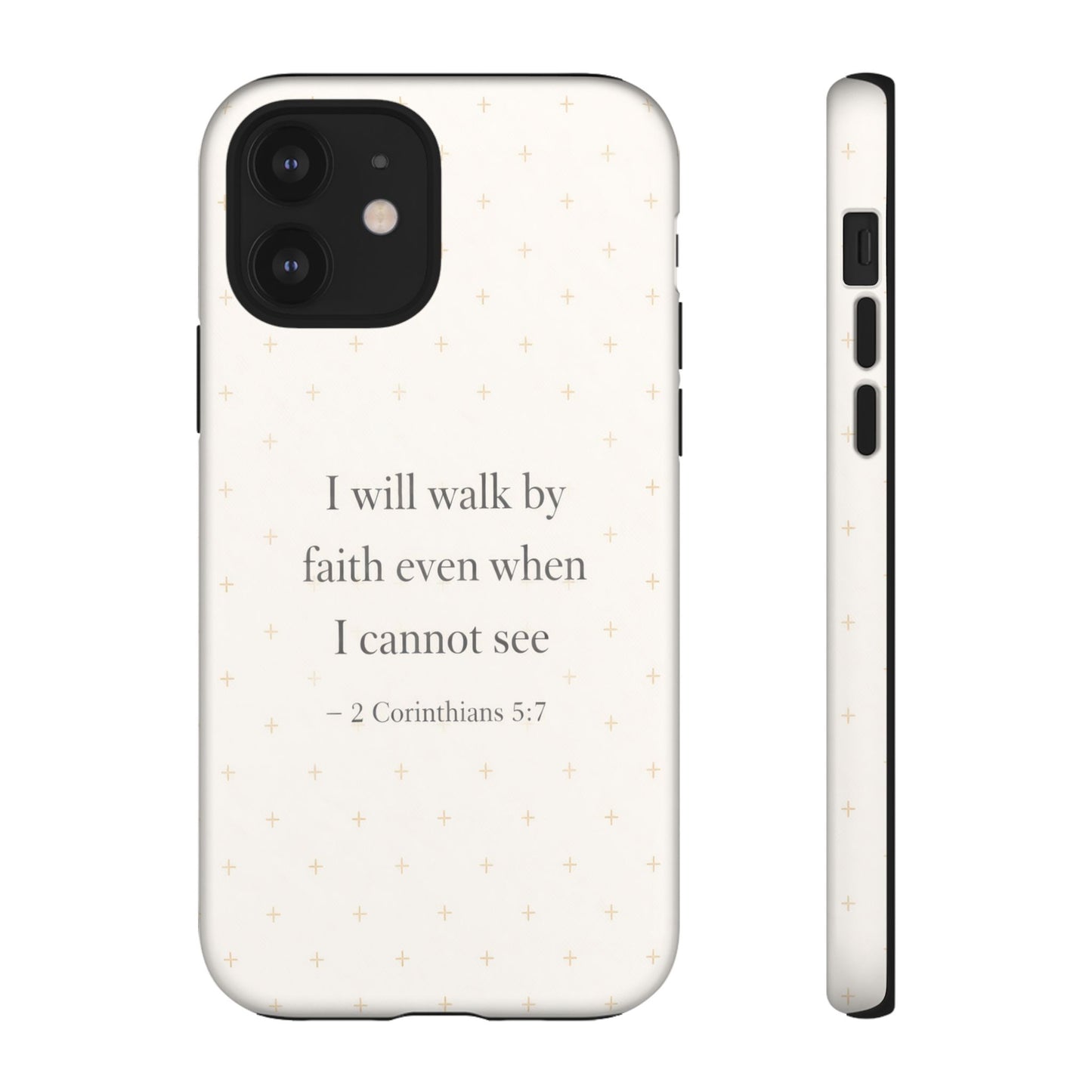 Walk by Faith Phone Case 2 Corinthians 5:7 Christian Bible Cover
