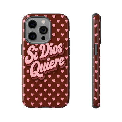 Si Dios Quiere Phone Case Latina Aesthetic Pink Hearts iPhone Samsung