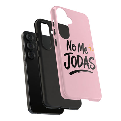 No Me Jodas Phone Case, Spanish Quote Case, Latina Aesthetic Pink Case, Funny Sassy Saying, Trendy Cute Tough Cover