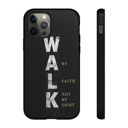 Walk by Faith Not by Sight Christian Phone Case Bible Verse Faith Cover