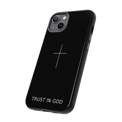 Trust in God Phone Case Minimal Cross Christian Black Tough Cover