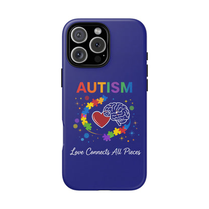 Autism Awareness Tough Case – "Love Connects All Pieces" Phone Case for Iphone, Samsung Galaxy and Pixel