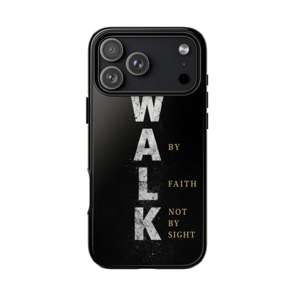Walk by Faith Not by Sight Christian Phone Case Bible Verse Faith Cover