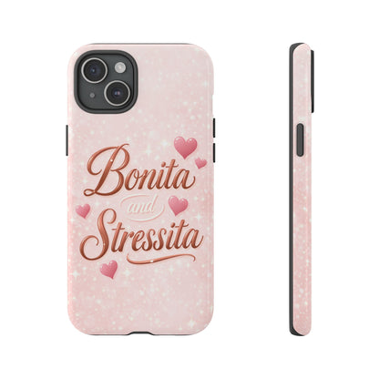 Bonita Stressita Phone Case Cute Latina Aesthetic Pink Coquette Case