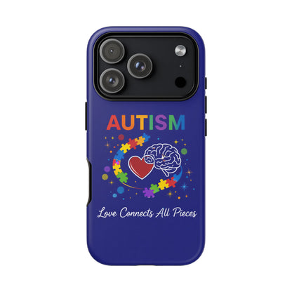 Autism Awareness Tough Case – "Love Connects All Pieces" Phone Case for Iphone, Samsung Galaxy and Pixel