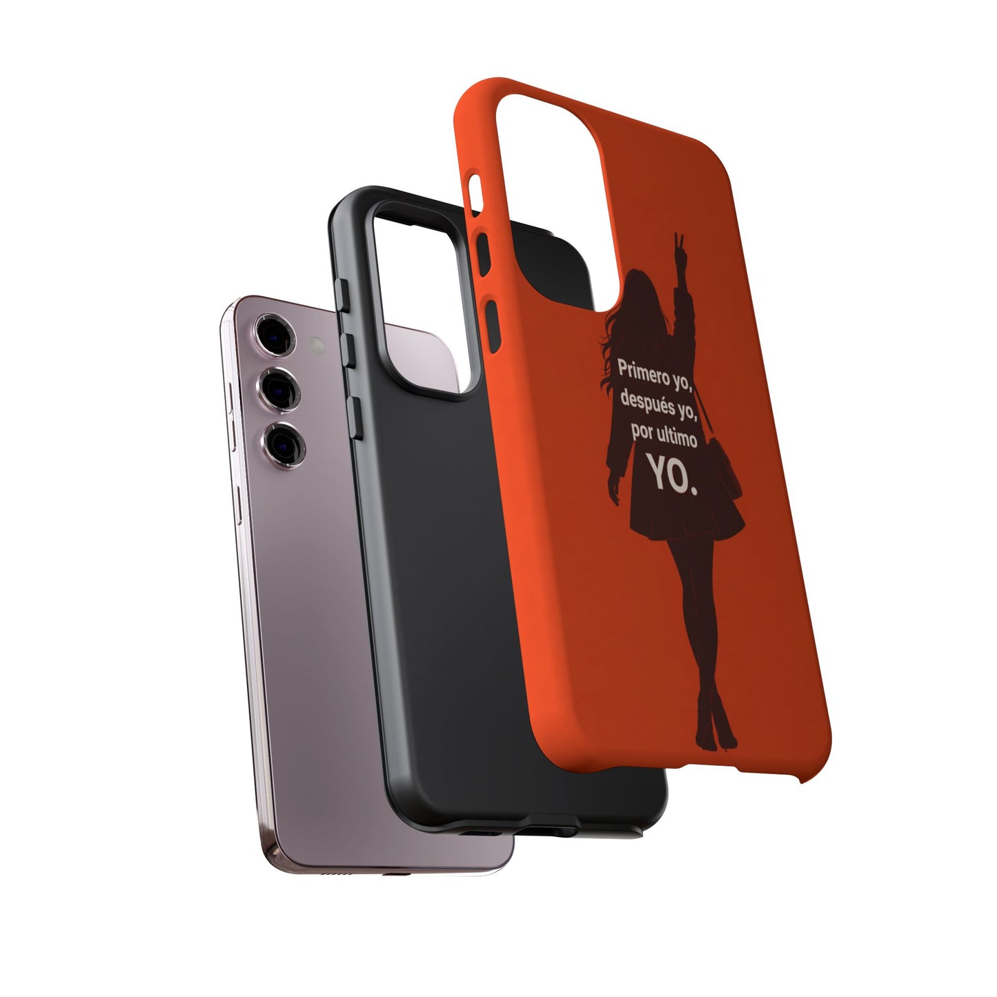 Primero Yo Después Yo Por Último Yo Phone Case, Latina Bold Feminine Empowerment