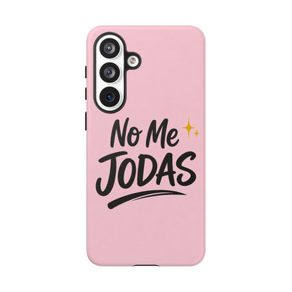 No Me Jodas Phone Case, Spanish Quote Case, Latina Aesthetic Pink Case, Funny Sassy Saying, Trendy Cute Tough Cover