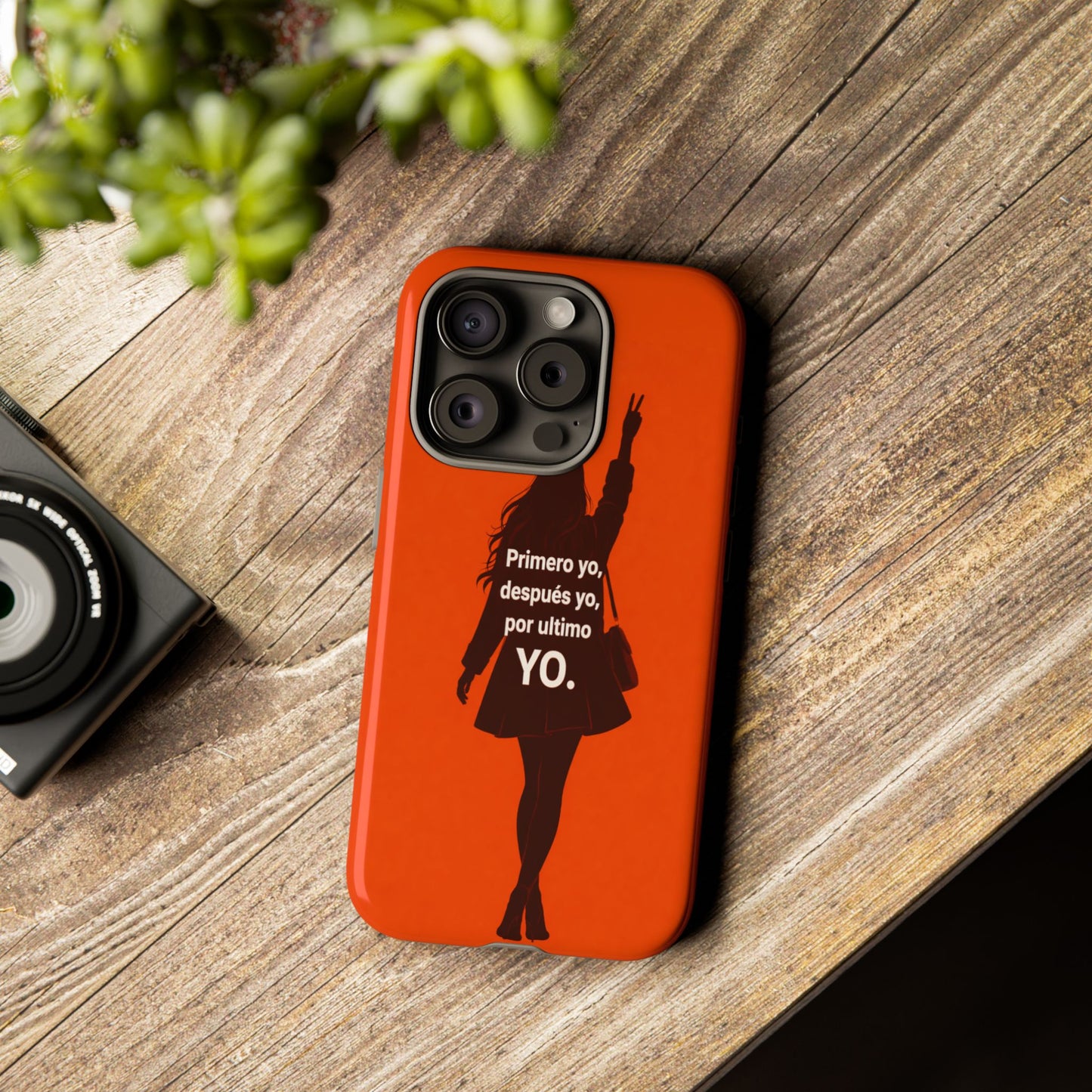 Primero Yo Después Yo Por Último Yo Phone Case, Latina Bold Feminine Empowerment