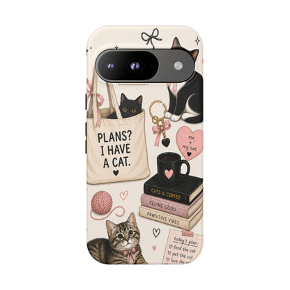 Cat Lover Phone Case | Plans? I Have A Cat Cute Aesthetic Cover