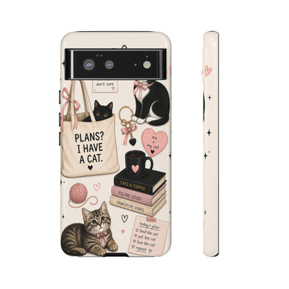 Cat Lover Phone Case | Plans? I Have A Cat Cute Aesthetic Cover