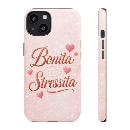 Bonita Stressita Phone Case Cute Latina Aesthetic Pink Coquette Case
