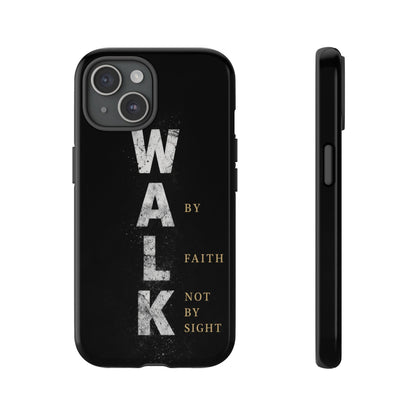 Walk by Faith Not by Sight Christian Phone Case Bible Verse Faith Cover