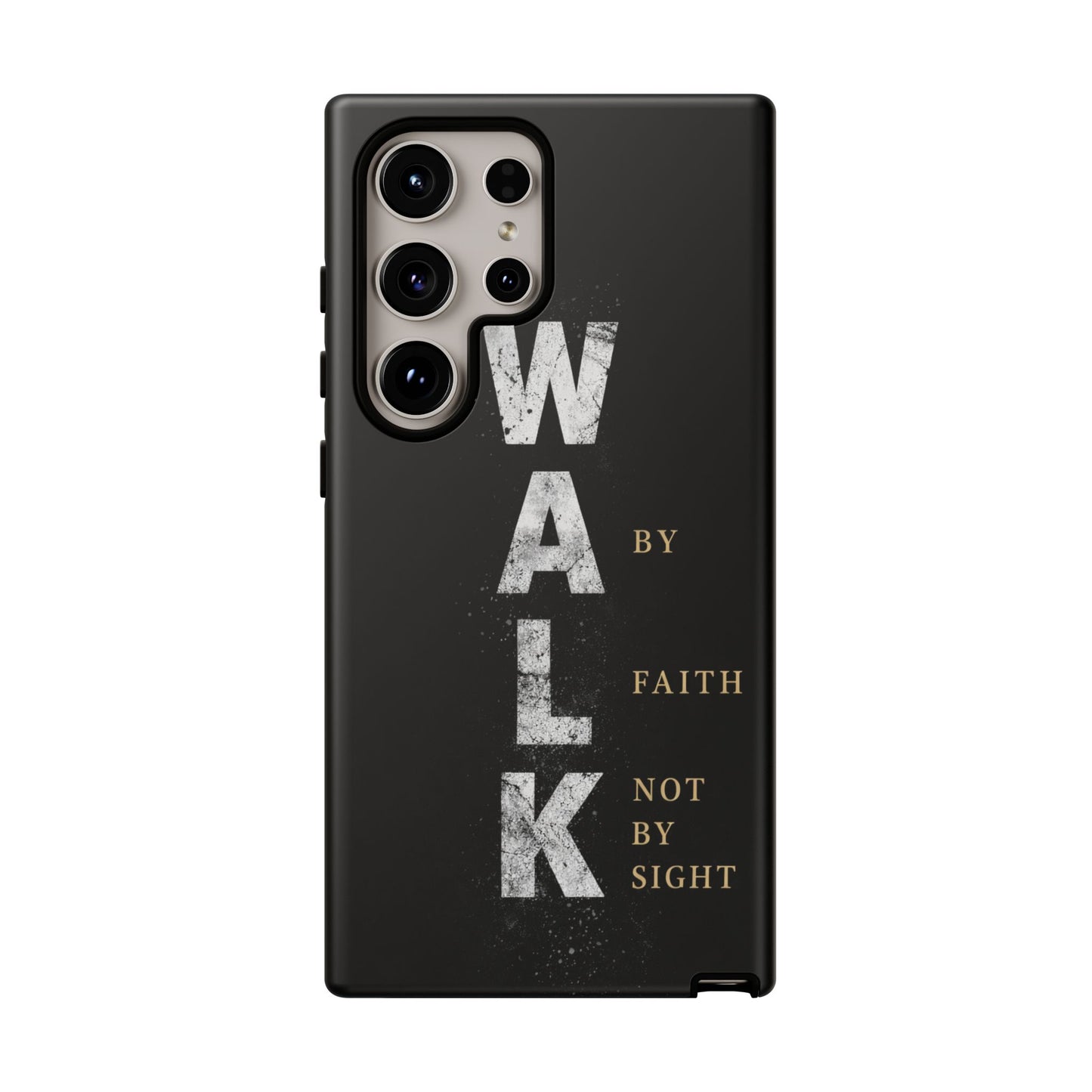 Walk by Faith Not by Sight Christian Phone Case Bible Verse Faith Cover
