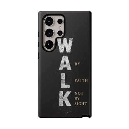 Walk by Faith Not by Sight Christian Phone Case Bible Verse Faith Cover