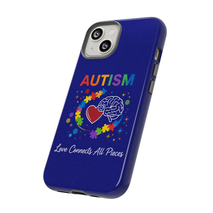 Autism Awareness Tough Case – "Love Connects All Pieces" Phone Case for Iphone, Samsung Galaxy and Pixel
