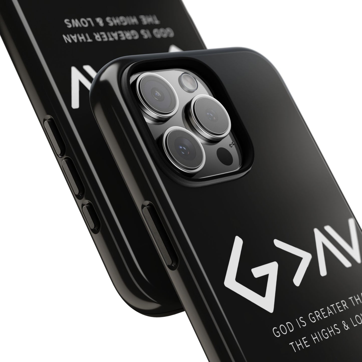 God Is Greater Than The Highs & Lows G>∧∨ Christian Phone Case