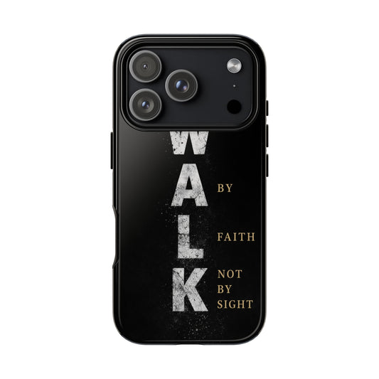Walk by Faith Not by Sight Christian Phone Case Bible Verse Faith Cover