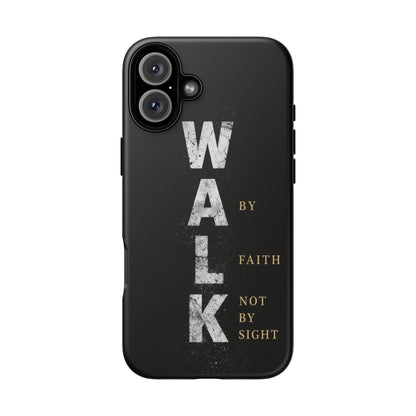 Walk by Faith Not by Sight Christian Phone Case Bible Verse Faith Cover