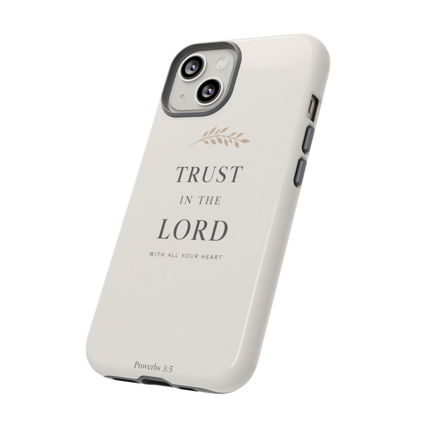 Proverbs 3:5 Christian Phone Case Trust in the Lord Minimalist Faith Cover