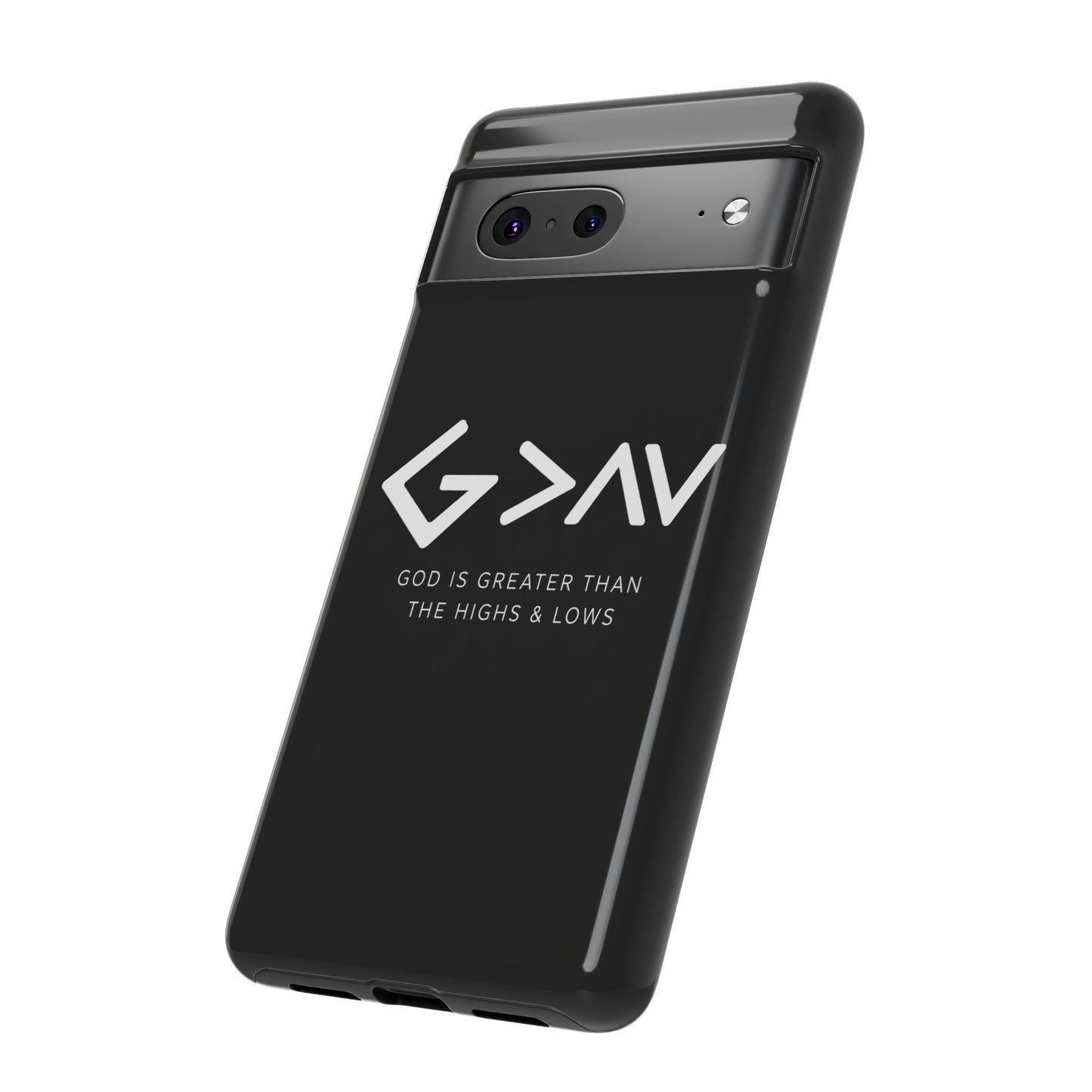 God Is Greater Than The Highs & Lows G>∧∨ Christian Phone Case