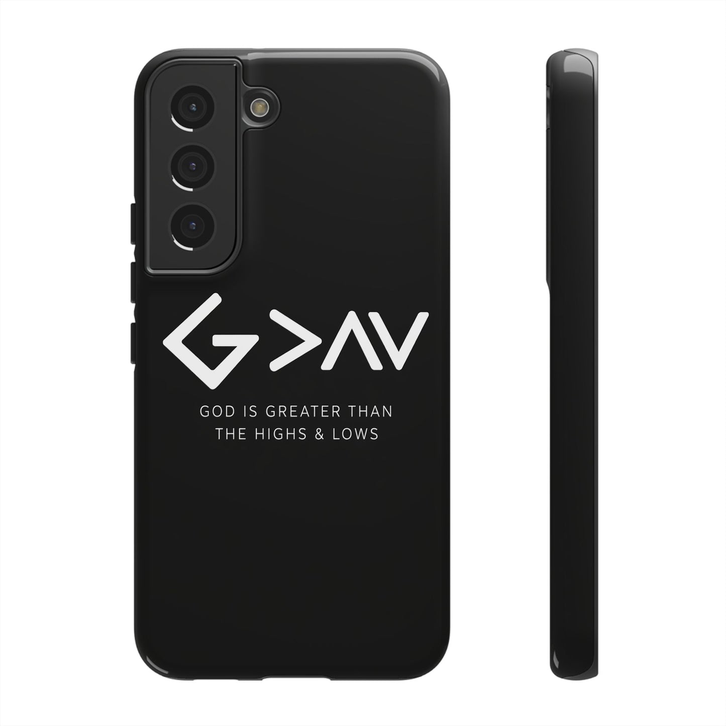 God Is Greater Than The Highs & Lows G>∧∨ Christian Phone Case