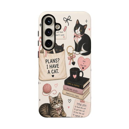 Cat Lover Phone Case | Plans? I Have A Cat Cute Aesthetic Cover